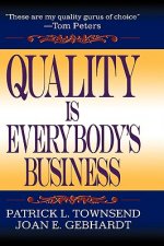 Quality Is Everybody's Business