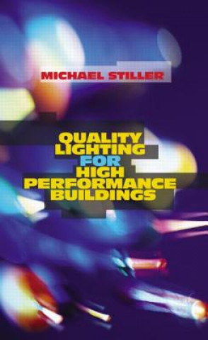 Quality Lighting for High Performance Buildings