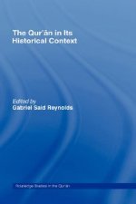 Qur'an in its Historical Context