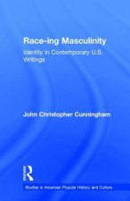 Race-ing Masculinity