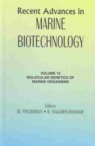 Recent Advances in Marine Biotechnology, Vol. 10