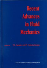 Recent Advances in Fluid Mechanics