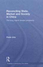 Reconciling State, Market and Society in China