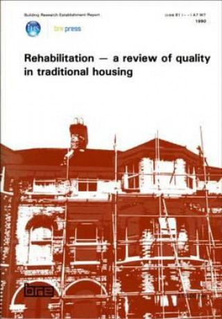 Rehabilitation - A Review of Quality in Traditional Housing