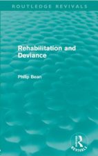 Rehabilitation and Deviance (Routledge Revivals)