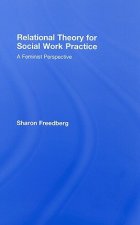 Relational Theory for Social Work Practice
