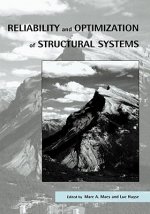 Reliability and Optimization of Structural Systems