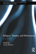 Religion, Theatre, and Performance