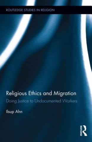 Religious Ethics and Migration