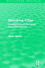 Remaking Cities (Routledge Revivals)