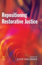 Repositioning Restorative Justice