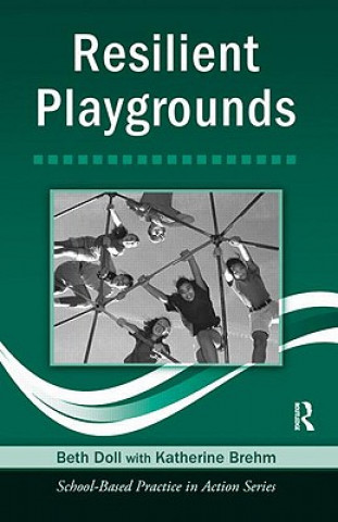 Resilient Playgrounds