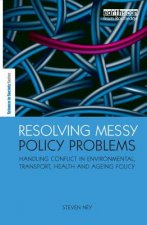 Resolving Messy Policy Problems