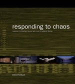 Responding to Chaos