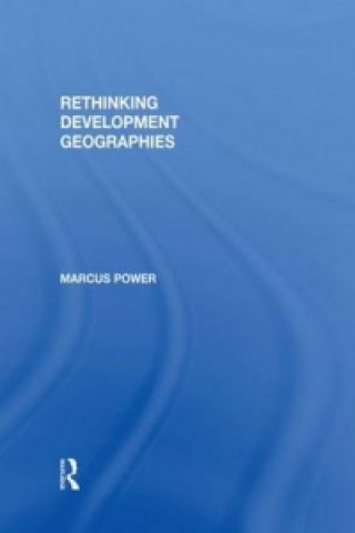 Rethinking Development Geographies