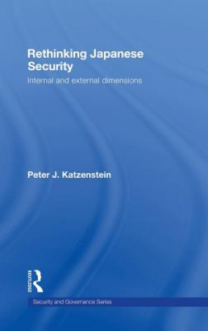 Rethinking Japanese Security