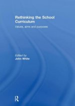 Rethinking the School Curriculum