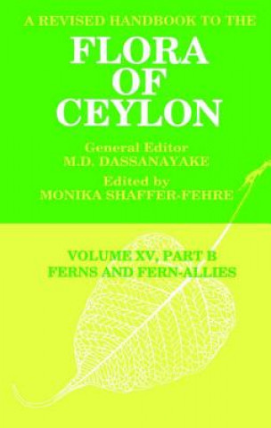 Revised Handbook to the Flora of Ceylon, Vol. XV, Part B