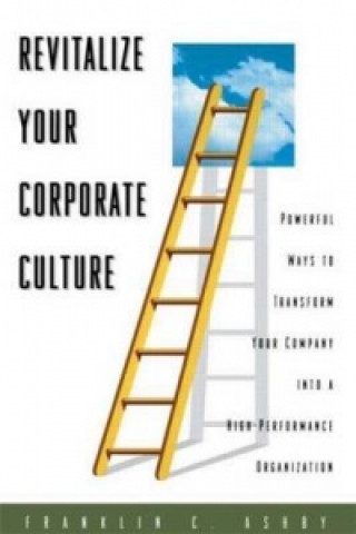 Revitalize Your Corporate Culture