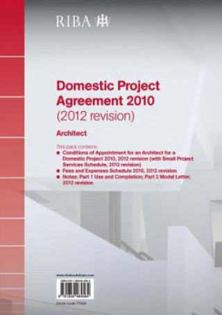 RIBA Domestic Project Agreement 2010 (2012 Revision): Architect