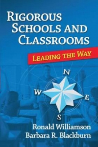 Rigorous Schools and Classrooms