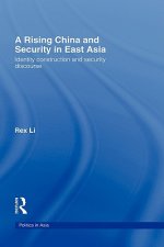 Rising China and Security in East Asia