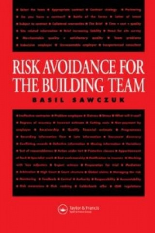 Risk Avoidance for the Building Team