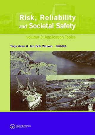 Risk, Reliability and Societal Safety, Three Volume Set