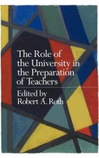 Role of the University in the Preparation of Teachers