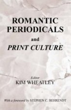 Romantic Periodicals and Print Culture