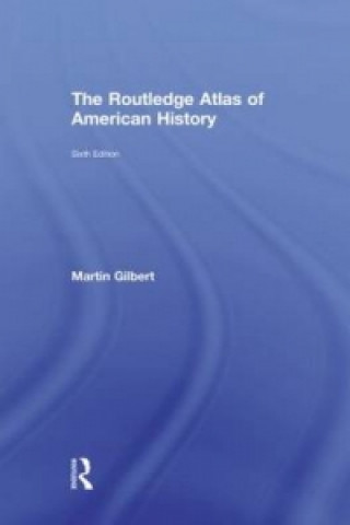 Routledge Atlas of American History