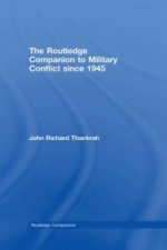Routledge Companion to Military Conflict since 1945