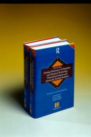 Routledge German Dictionary of Chemistry and Chemical Technology Worterbuch Chemie und Chemische Technik