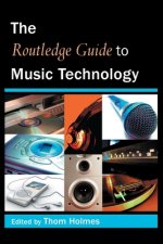 Routledge Guide to Music Technology