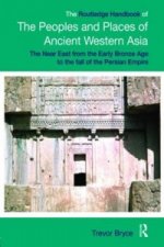 Routledge Handbook of the Peoples and Places of Ancient Western Asia