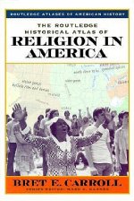 Routledge Historical Atlas of Religion in America