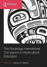 Routledge International Companion to Multicultural Education