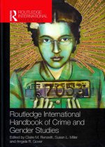 Routledge International Handbook of Crime and Gender Studies