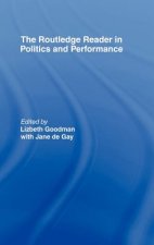 Routledge Reader in Politics and Performance