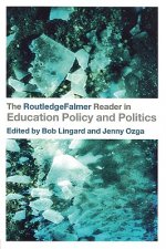 RoutledgeFalmer Reader in Education Policy and Politics