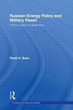 Russian Energy Policy and Military Power