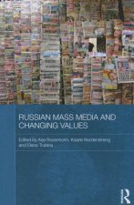 Russian Mass Media and Changing Values