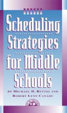 Scheduling Strategies for Middle Schools