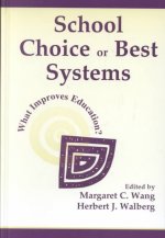 School Choice Or Best Systems