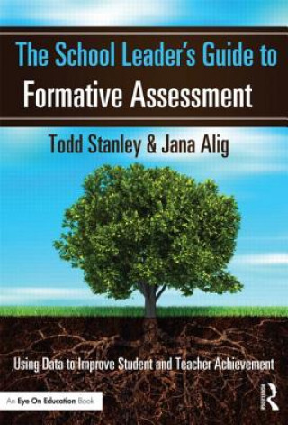 School Leader's Guide to Formative Assessment
