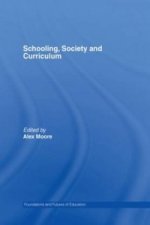 Schooling, Society and Curriculum