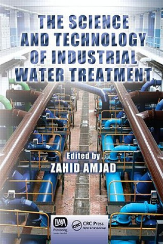 Science and Technology of Industrial Water Treatment