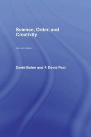 Science, Order and Creativity second edition