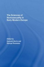 Sciences of Homosexuality in Early Modern Europe
