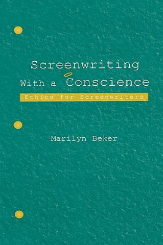 Screenwriting With a Conscience